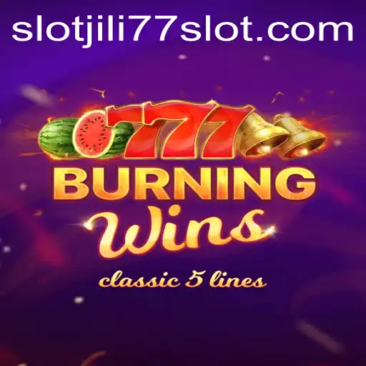 Dive Into the Exciting World of BurningWins: A Jili77 Slot Experience