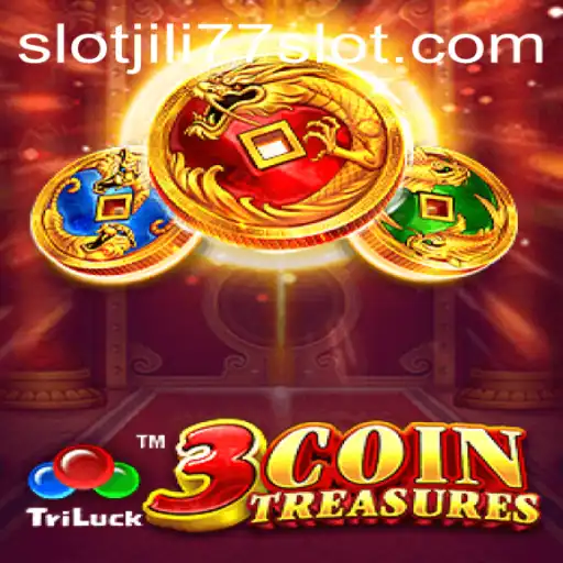 Discover 3CoinTreasures Jili77 Slot Adventure