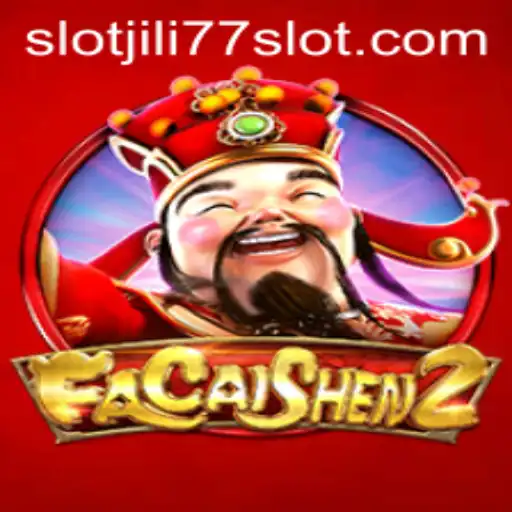 Exploring FaCaiShen2: The Exciting Adventure of Jili77 Slot