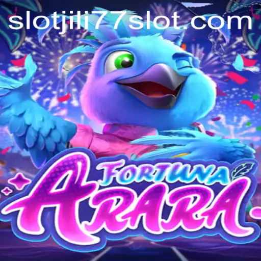 Discover the Exciting World of FortunaArara and Jili77 Slot
