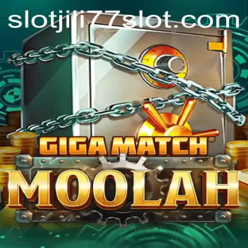 Exploring GigaMatchMoolah: The Exciting World of Jili77 Slot