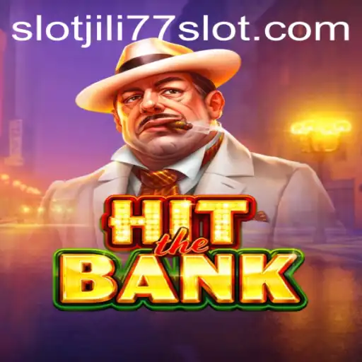 Exploring HitTheBank: A Comprehensive Guide to the Jili77 Slot Game