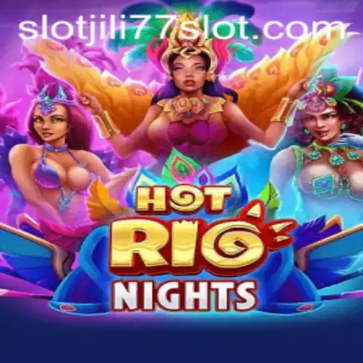 Exploring the Vibrant World of HotRioNights and the Sensation of Jili77 Slot