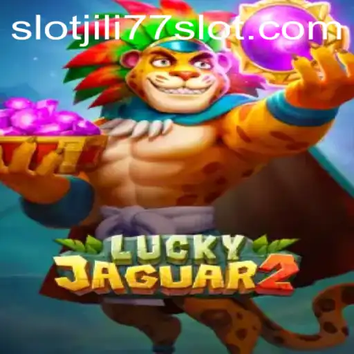 Luckyjaguar2: Unveiling the Thrills of the Jili77 Slot Experience