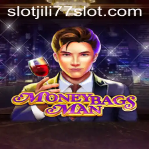 Exploring MoneybagsMan and Jili77 Slot