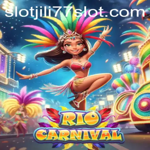 Experience the Vibrant World of RioCarnival on the Jili77 Slot