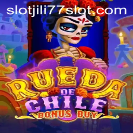 Exploring RuedaDeChileBonusBuy: The Thrilling Jili77 Slot Experience